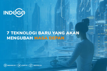 7-teknologi-baru-yang-akan-mengubah-masa-depan