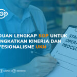 Panduan Lengkap SOP untuk meningkatkan Kinerja dan Profesionalisme UKM