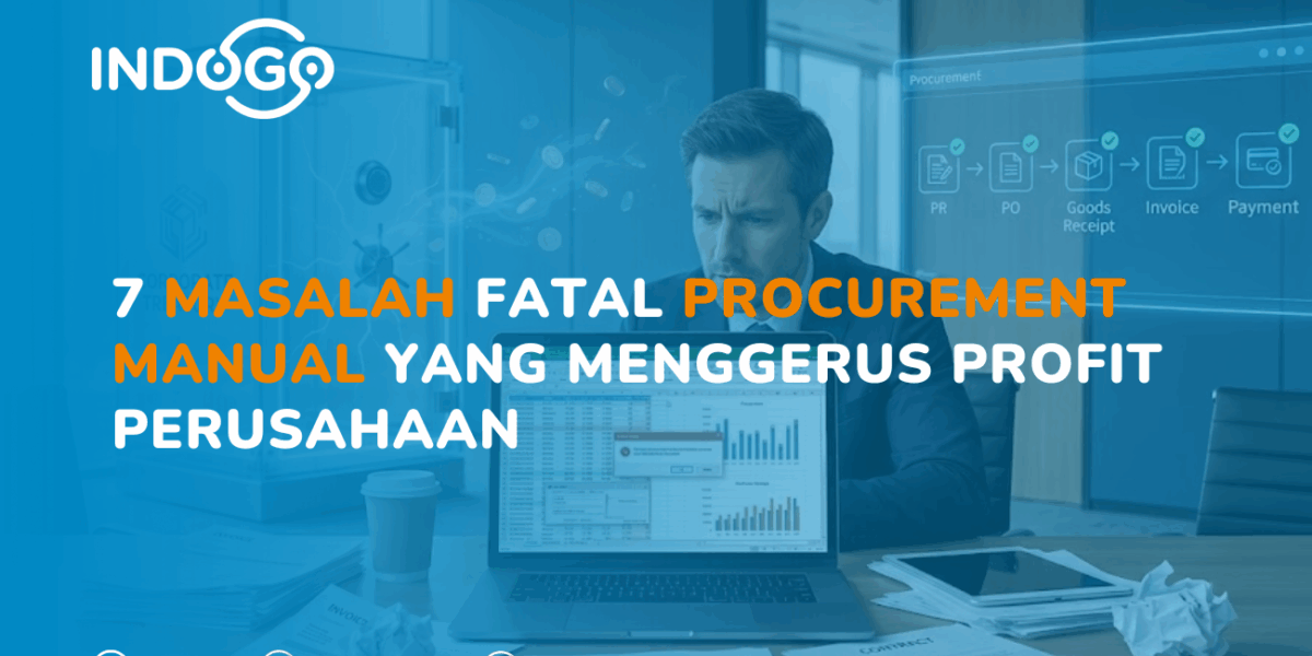 7 Masalah Fatal Procurement Manual